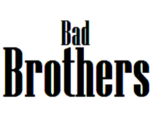 Bad Brothers (��� �������)
