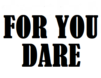 For You Dare (�� � ���)